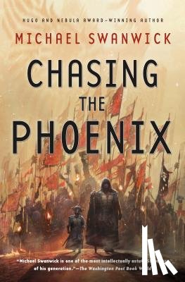 Swanwick, Michael - Chasing the Phoenix
