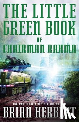 Herbert, Brian - LITTLE GREEN BOOK OF CHAIRMAN RAHMA