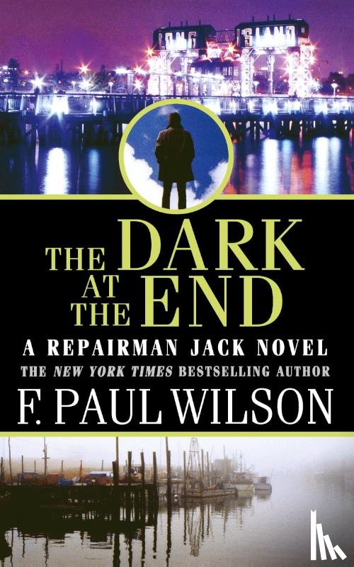 Wilson, F Paul - The Dark at the End