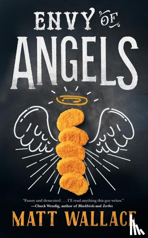 Wallace, Matt - ENVY OF ANGELS