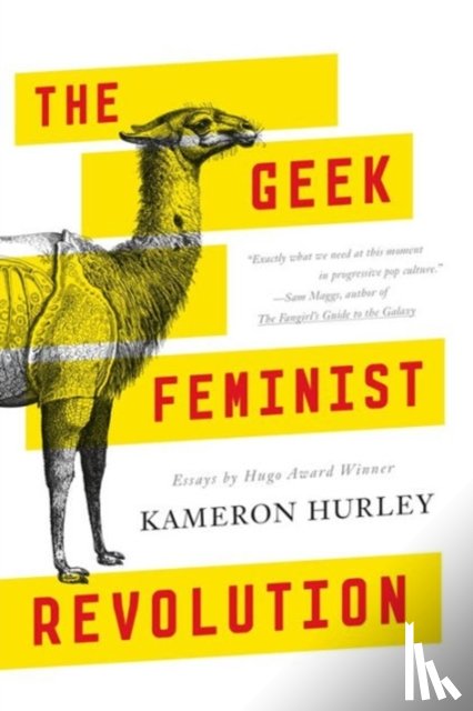 Hurley, Kameron - The Geek Feminist Revolution
