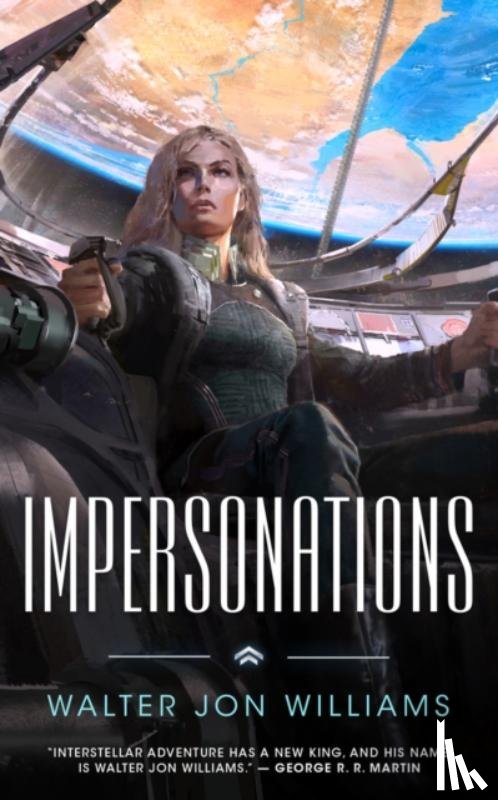 Williams, Walter Jon - Impersonations