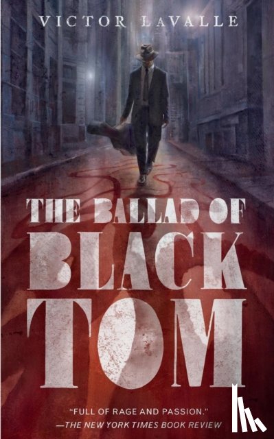 Victor LaValle - The Ballad of Black Tom