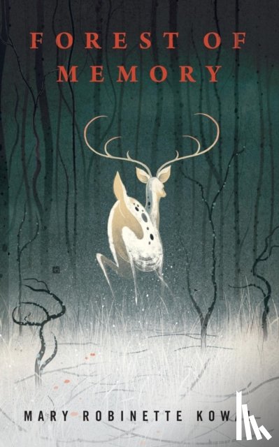 Kowal, Mary Robinette - Forest of Memory