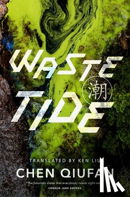 Qiufan, Chen - Waste Tide