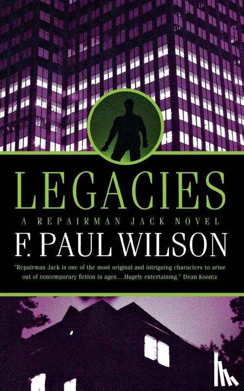 Wilson, F Paul - Legacies