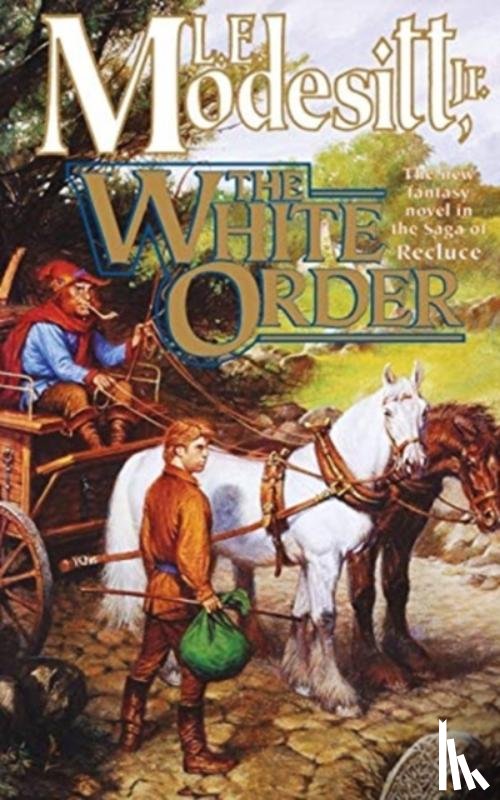 Modesitt, L E - White Order