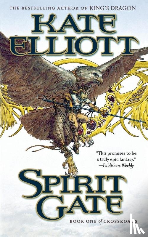 Elliott, Kate - Spirit Gate
