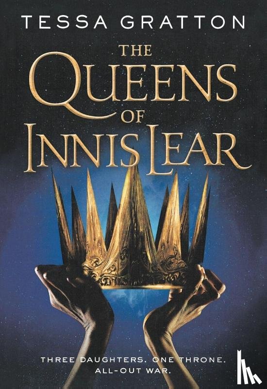 Gratton, Tessa - The Queens of Innis Lear