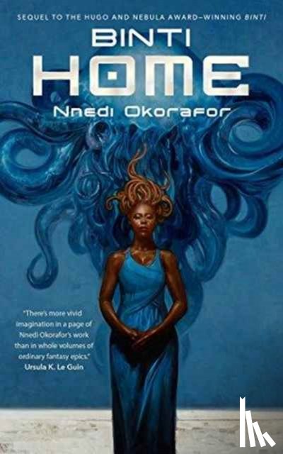 Okorafor, Nnedi - Binti: Home