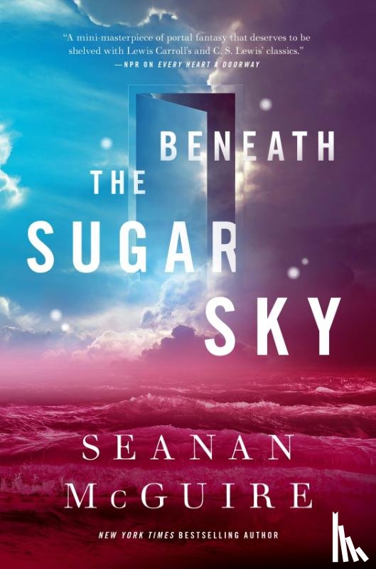 McGuire, Seanan - Beneath The Sugar Sky