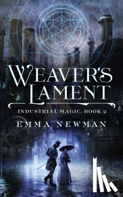 Emma Newman - Weaver's Lament
