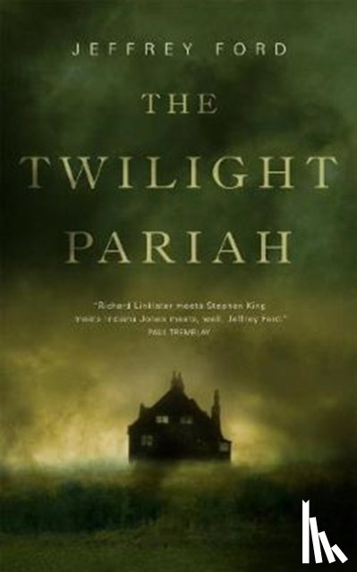 Ford, Jeffrey - The Twilight Pariah