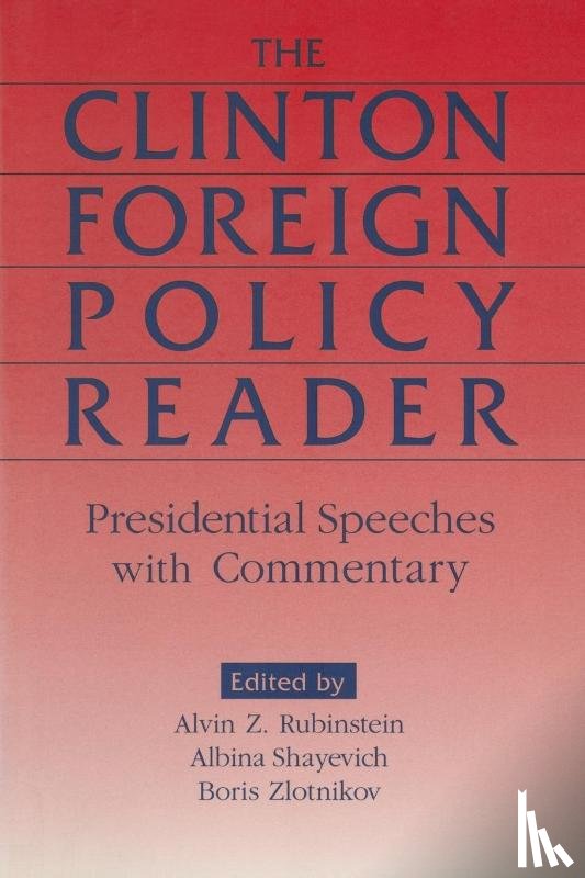 Rubinstein, Alvin Z. - Clinton Foreign Policy Reader