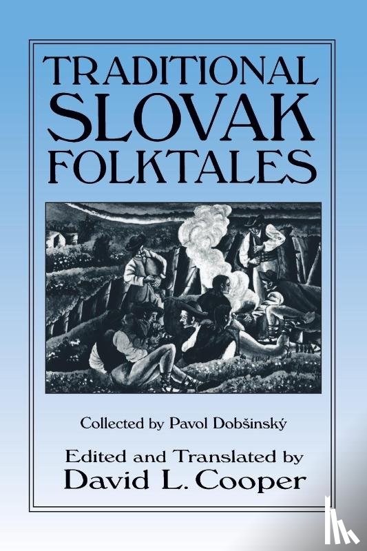 Cooper, David L. (University of Illinois at Urbana-Champaign - Traditional Slovak Folktales