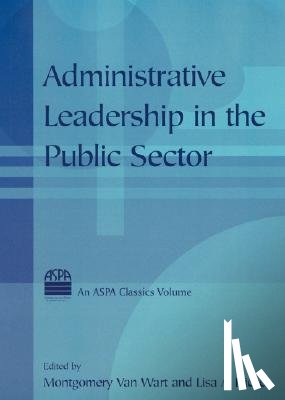  - Administrative Leadership in the Public Sector