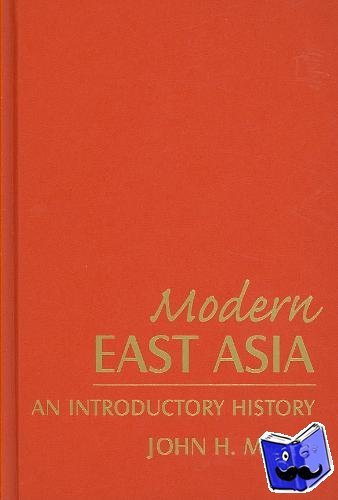 Miller, John - Modern East Asia: An Introductory History