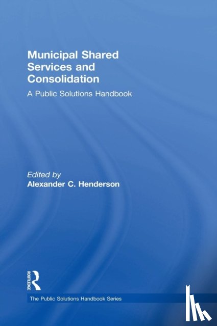  - Municipal Shared Services and Consolidation