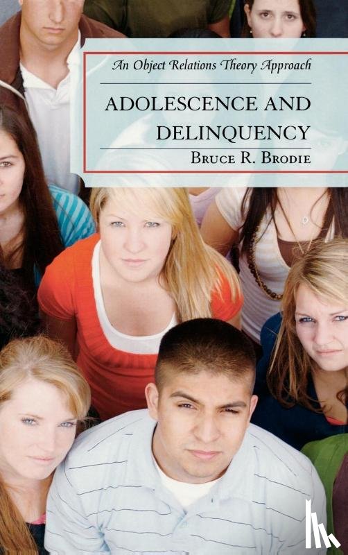 Brodie, Bruce R. - Adolescence and Delinquency