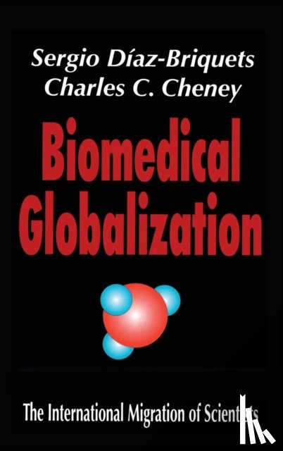 Cheney, Charles - Biomedical Globalization