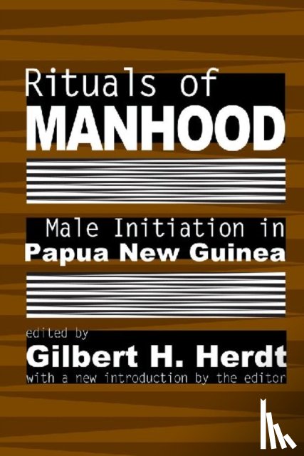 Herdt, Gilbert H. - Rituals of Manhood