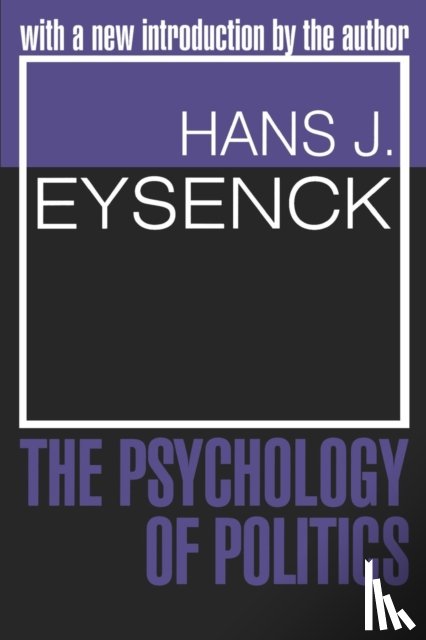 Eysenck, Hans - The Psychology of Politics