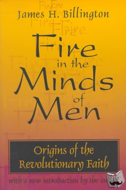 Billington, James - Fire in the Minds of Men