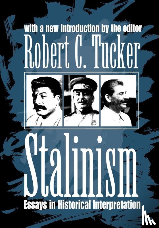 Tucker, Robert C. - Stalinism