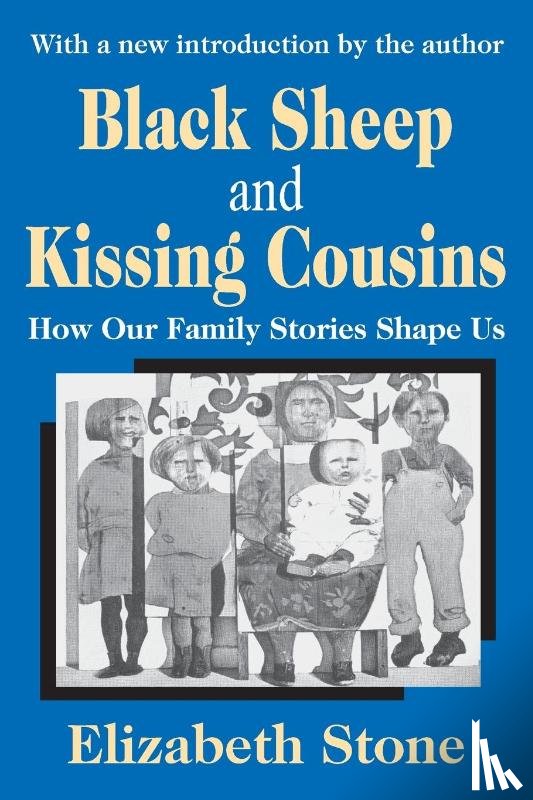 Stone, Elizabeth - Black Sheep and Kissing Cousins