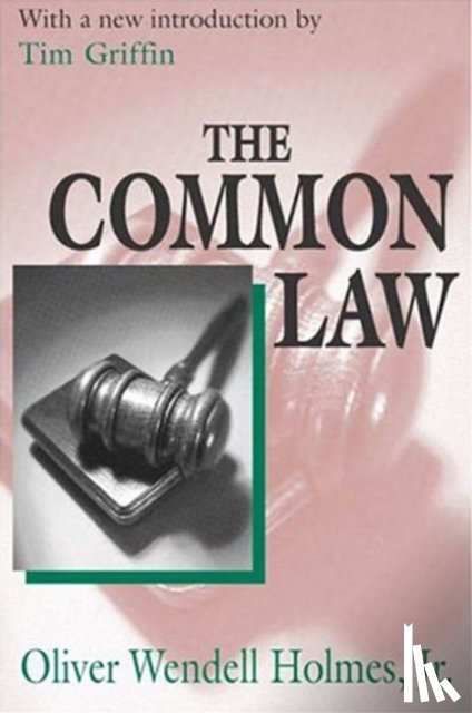 Holmes Jr., Oliver Wendell - The Common Law