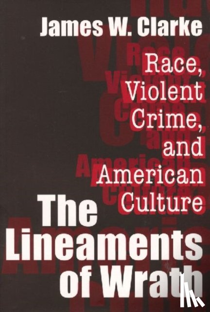 Clarke, James W. - The Lineaments of Wrath