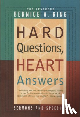 King, Bernice A. - Hard Questions, Heart Answers