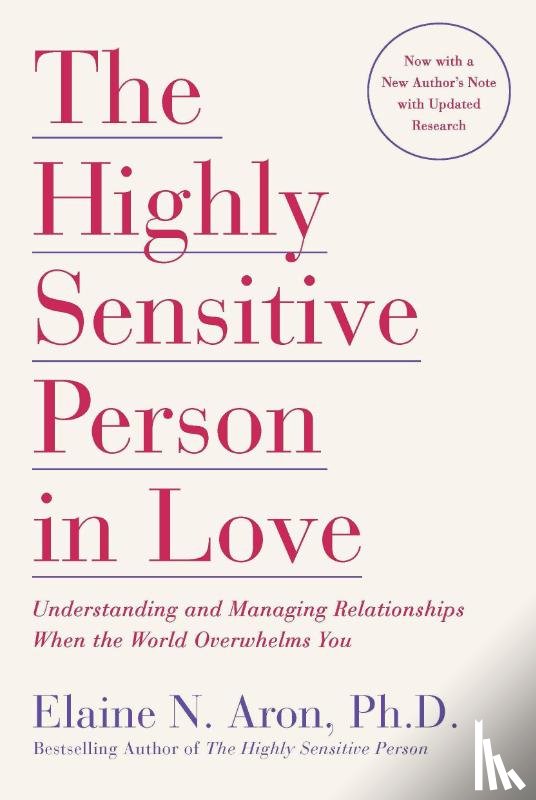 Elaine N. Aron, Ph.D. - Highly Sensitive Person in Love