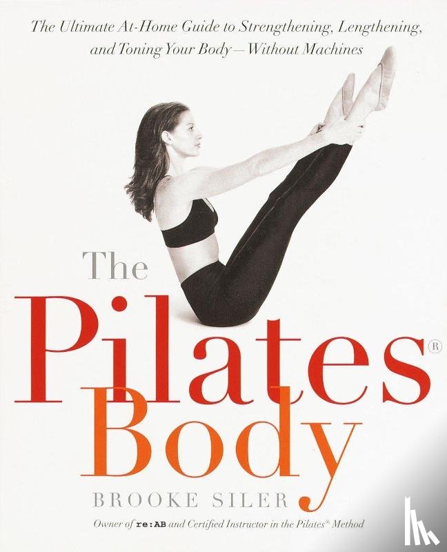 Siler, Brooke - Pilates Body