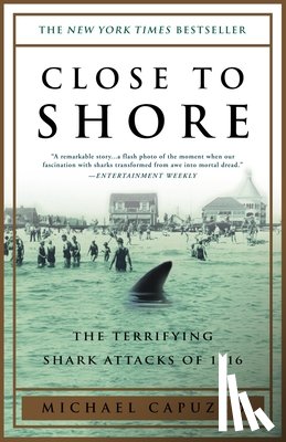 Capuzzo, Michael - CLOSE TO SHORE