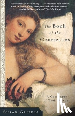 Griffin, Susan - The Book of the Courtesans