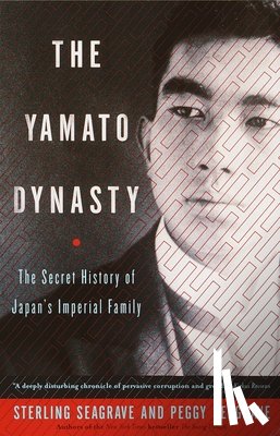 Seagrave, Sterling, Seagrave, Peggy - The Yamato Dynasty