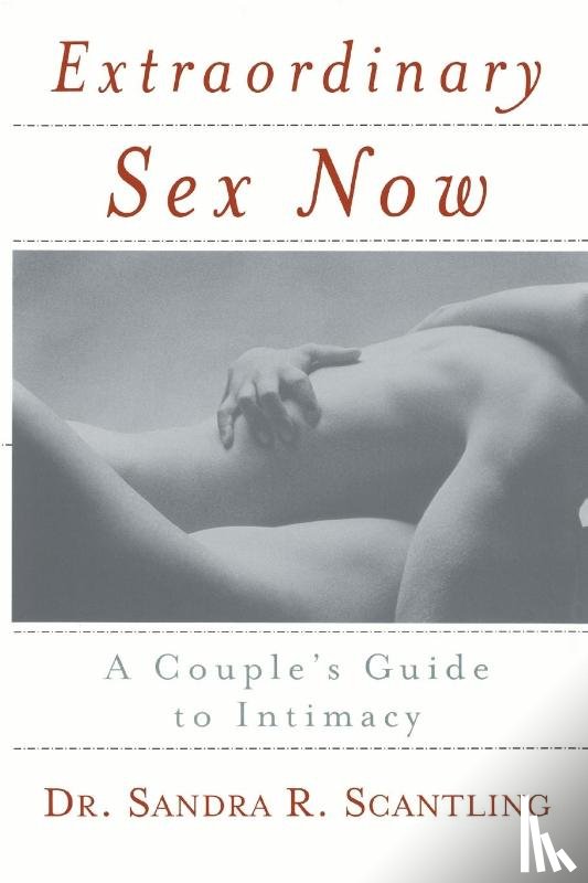 Scantling, Sandra - Extraordinary Sex Now