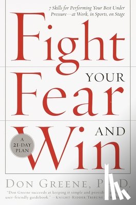 Greene, Don - Fight Your Fear and Win