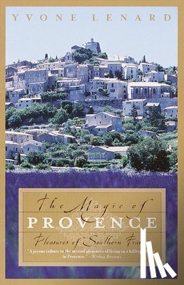 Lenard, Yvone - The Magic of Provence