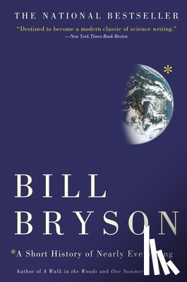 Bryson, Bill - Bryson, B: Short History of Nearly Everything