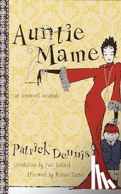 Dennis, Patrick - Dennis, P: Auntie Mame