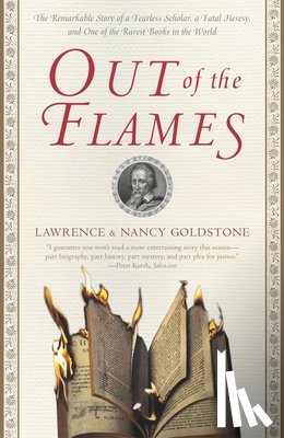 Goldstone, Lawrence, Goldstone, Nancy - Out of the Flames