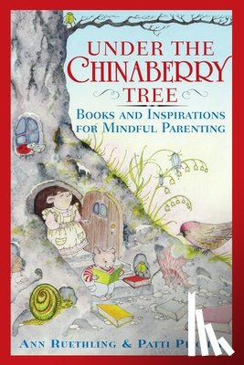 Ruethling, Ann, Pitcher, Patti - Under the Chinaberry Tree