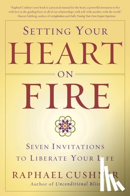 Cushnir, Raphael - Setting Your Heart on Fire