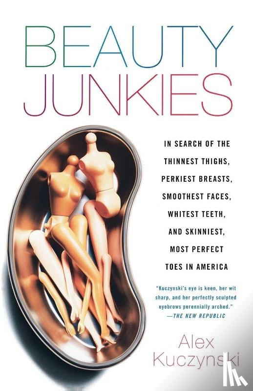 Kuczynski, Alex - Beauty Junkies