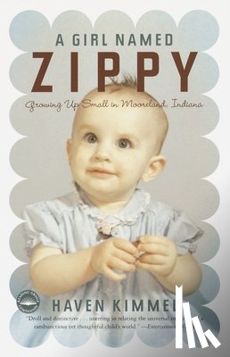 Kimmel, Haven - A Girl Named Zippy