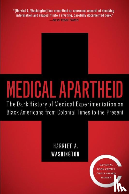 260hington, Harriet A. - Medical Apartheid