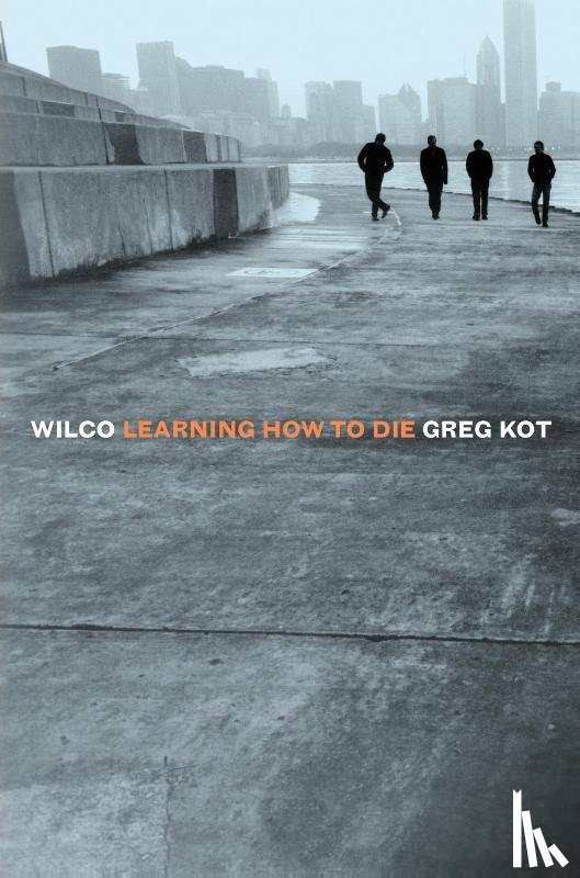 Kot, Greg - Wilco
