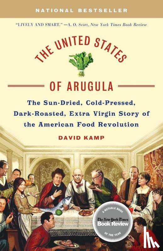 Kamp, David - The United States of Arugula